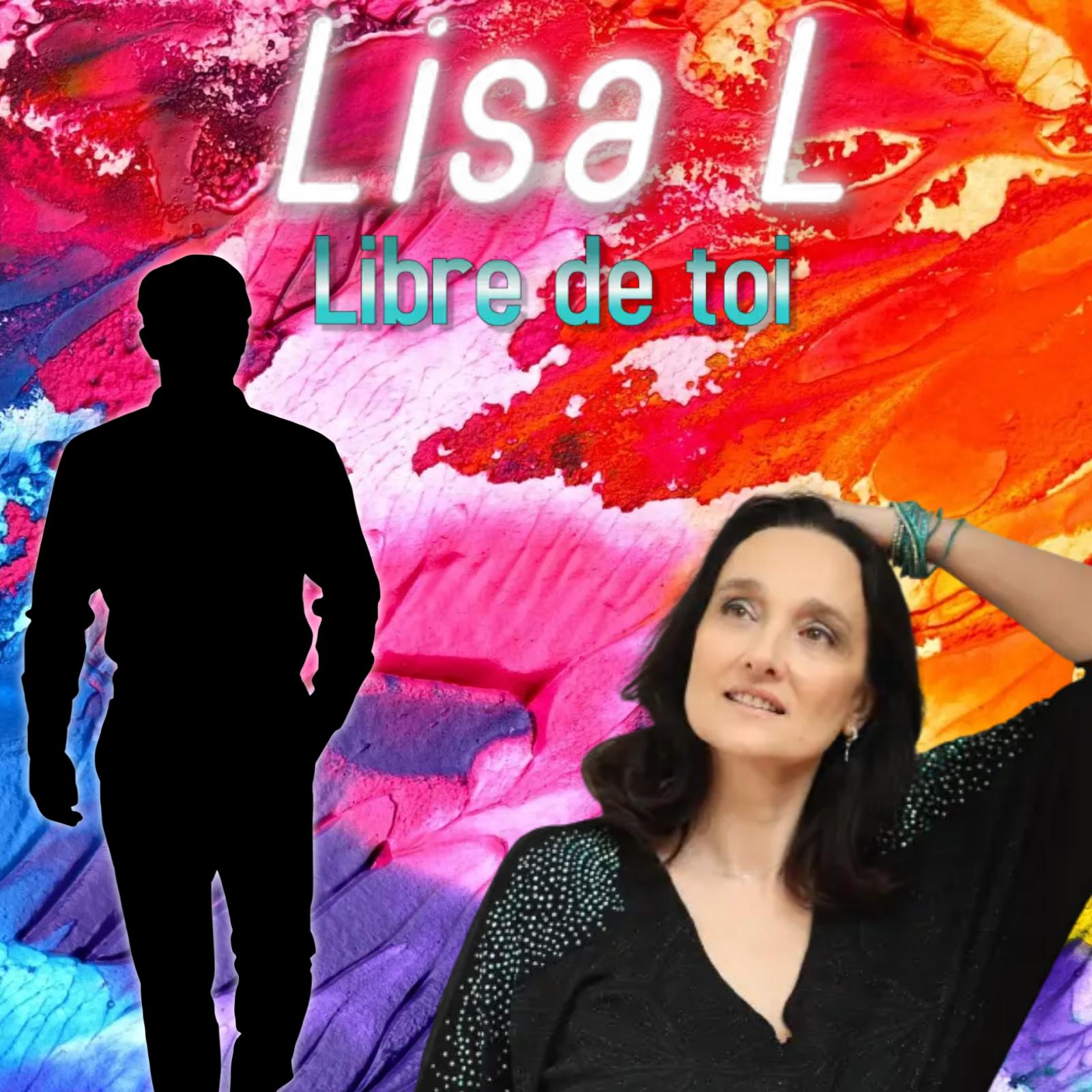 Extrait Lisa L - Libre de toi